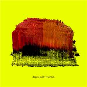 Derek Piotr - Tennis download flac mp3