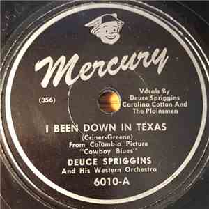Deuce Spriggins And His Western Orchestra - I Been Down In Texas / What's The Matter With You download flac mp3