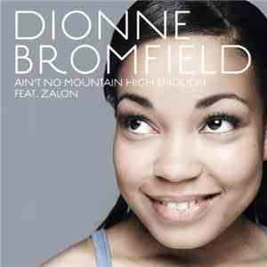 Dionne Bromfield Feat. Zalon Thompson - Ain't No Mountain High Enough download flac mp3