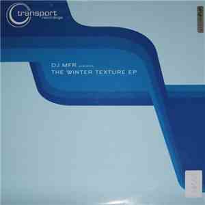 DJ MFR - The Winter Texture EP download flac mp3