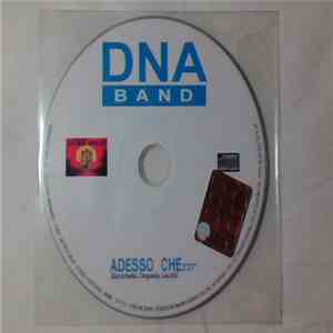 Dna Band - Adesso Che download flac mp3
