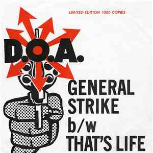 D.O.A.  - General Strike b/w That's Life flac mp3 download