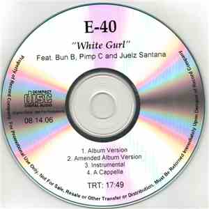 E-40 - White Gurl download flac mp3