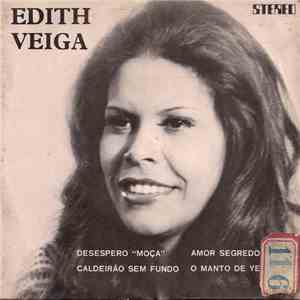 Edith Veiga - Desespero "Moça" / Amor Segredo / Caldeirão Sem Fundo / O Manto de Yemanjá download flac mp3