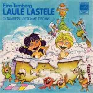 Eino Tamberg - Laule Lastele download flac mp3