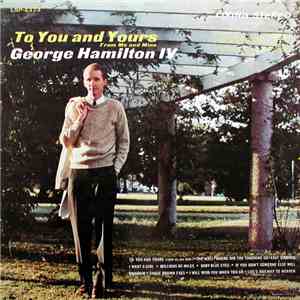 George Hamilton IV - To You And Yours (From Me And Mine) download flac mp3