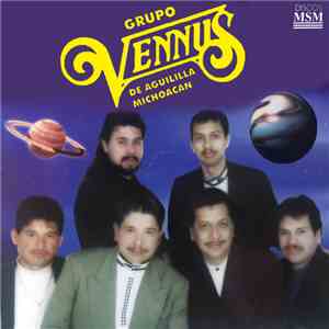 GRUPO VENNUS DE AGUILILLA MICHOACÁN - Un Loco Enamorado flac mp3 download