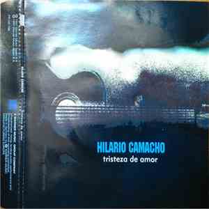 Hilario Camacho - Tristeza De Amor download flac mp3