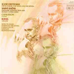 Igor Oistrach, Moscow Radio Symphony Orchestra Conducted By Gennady Rozhdestvensky - French Music for Violin and Orchestra download flac mp3
