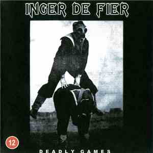 Inger De Fier - Deadly Games download flac mp3