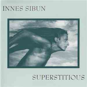 Innes Sibun - Superstitious download flac mp3