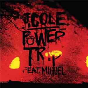 J. Cole Feat. Miguel  - Power Trip download flac mp3
