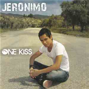 Jeronimo  - One Kiss download flac mp3