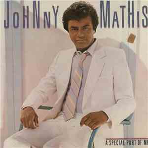 Johnny Mathis - A Special Part Of Me flac mp3 download