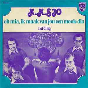 K.K.Sjo - oh mia, ik maak van jou een mooie dia - het ding download flac mp3