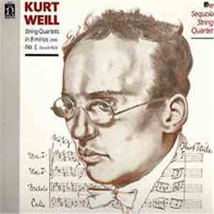 Kurt Weill - The Sequoia String Quartet - String Quartets: In B Minor,  / No. 1, Opus 8  download flac mp3