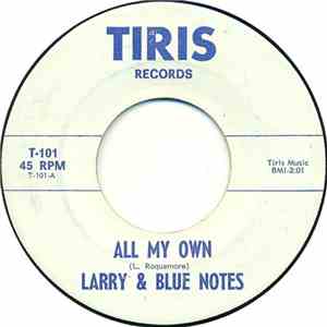 Larry & Blue Notes - All My Own download flac mp3