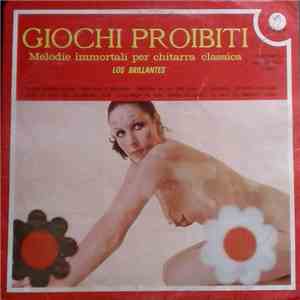 Los Brillantes  - Giochi Proibiti - Melodie Immortali Per Chitarra Classica download flac mp3