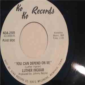 Luther Ingram - You Can Depend On Me download flac mp3