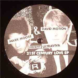 Mark Moore & David Motion Present UltraViva - 21st Century Love EP download flac mp3
