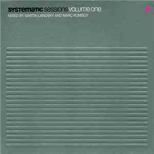 Martin Landsky And Marc Romboy - Systematic Sessions Volume One flac mp3 download