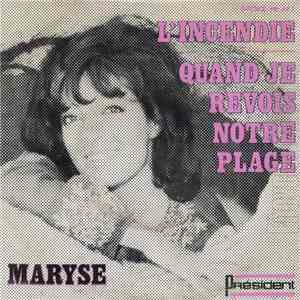 Maryse Nicolaï - L'Incendie / Quand Je Revois Notre Plage download flac mp3