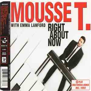 Mousse T. With Emma Lanford - Right About Now download flac mp3