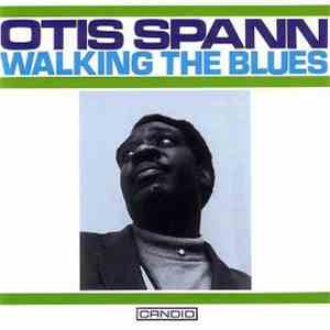 Otis Spann - Walking The Blues flac mp3 download