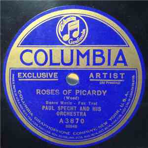 Paul Specht And His Orchestra - Roses Of Picardy / The World Is Waiting For The Sunrise download flac mp3