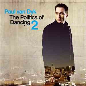 Paul van Dyk - The Politics Of Dancing 2 download flac mp3