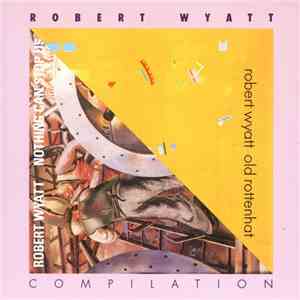 Robert Wyatt - Compilation download flac mp3