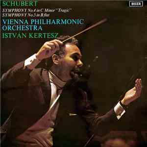 Schubert, Vienna Philharmonic Orchestra, István Kertesz - Symphony No.4 In C Minor "Tragic" / Symphony No.5 In B Flat download flac mp3