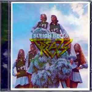 Sleigh Bells - Treats download flac mp3