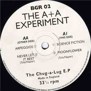 The A + A Experiment - The Chug - A - Lug EP flac mp3 download