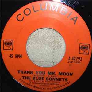 The Blue Sonnets - Thank You Mr. Moon / It's Never Too Late (To Fall In Love) download flac mp3