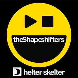 The Shapeshifters - Helter Skelter download flac mp3