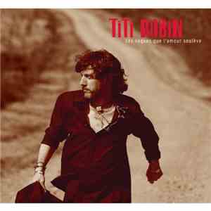 Titi Robin - Ces Vagues Que L'Amour Soulève download flac mp3