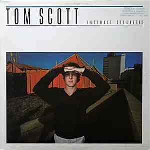 Tom Scott - Intimate Strangers download flac mp3