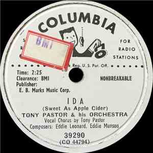 Tony Pastor And His Orchestra - I D A (Sweet As Apple Cider) / Mary's A Grand Name download flac mp3