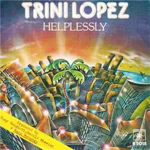 Trini Lopez - Helplessy download flac mp3