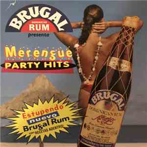 Various - Brugal Dominican Rum Presento Merengue Party Hits download flac mp3
