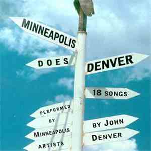 Various - Minneapolis Does Denver: 18 Songs By John Denver Performed By Minneapolis Artists download flac mp3