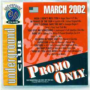 Various - Promo Only Underground Club: March 2002 download flac mp3