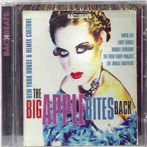 Various - The Big Apple Bites Back - New York House & Remix Culture download flac mp3