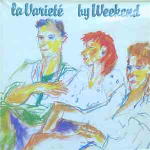 Weekend - La Varieté download flac mp3