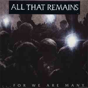 All That Remains - ...For We Are Many download flac mp3