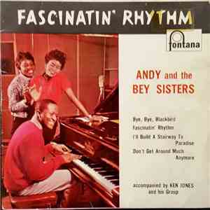 Andy And The Bey Sisters - Fascinatin' Rhythm download flac mp3