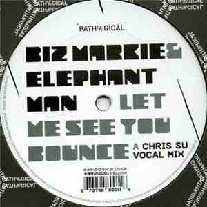 Biz Markie & Elephant Man - Let Me See You Bounce (Chris SU Mixes) download flac mp3