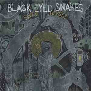 Black-Eyed Snakes - Seven Horses download flac mp3