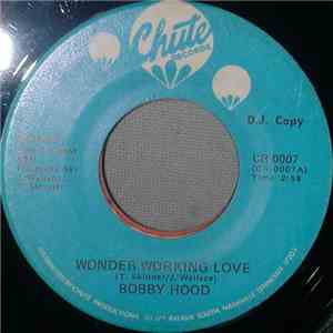 Bobby Hood - Wonder Working Love download flac mp3